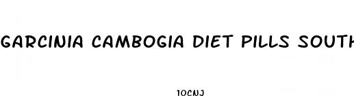 garcinia cambogia diet pills south africa