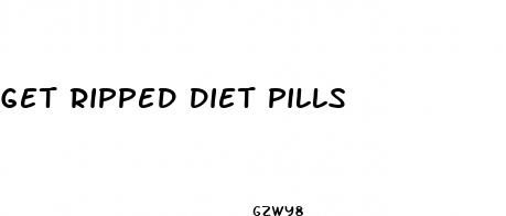 get ripped diet pills