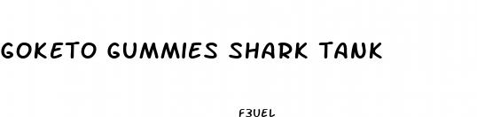 goketo gummies shark tank