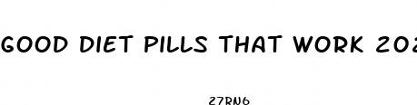 good diet pills that work 2024