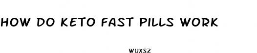 how do keto fast pills work