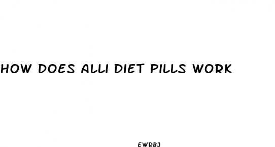 how does alli diet pills work