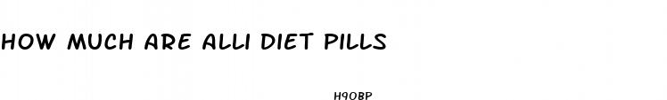 how much are alli diet pills
