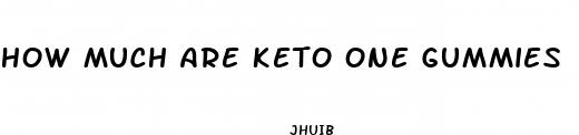 how much are keto one gummies