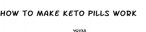 how to make keto pills work