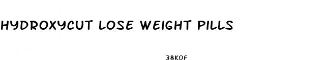 hydroxycut lose weight pills