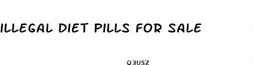 illegal diet pills for sale