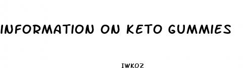 information on keto gummies