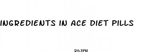 ingredients in ace diet pills