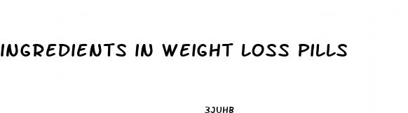 ingredients in weight loss pills