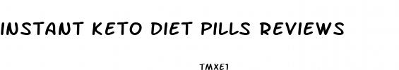 instant keto diet pills reviews