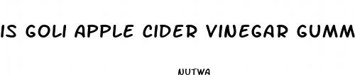 is goli apple cider vinegar gummies keto friendly