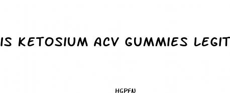 is ketosium acv gummies legit