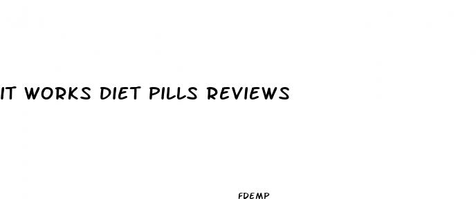 it works diet pills reviews
