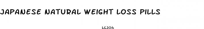 japanese natural weight loss pills