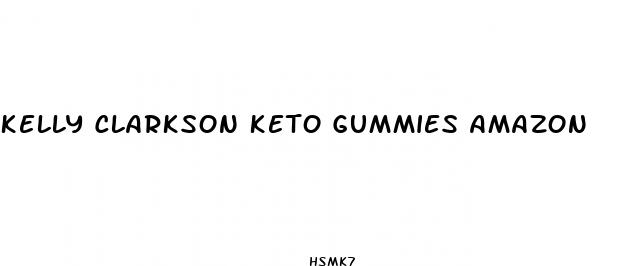 kelly clarkson keto gummies amazon