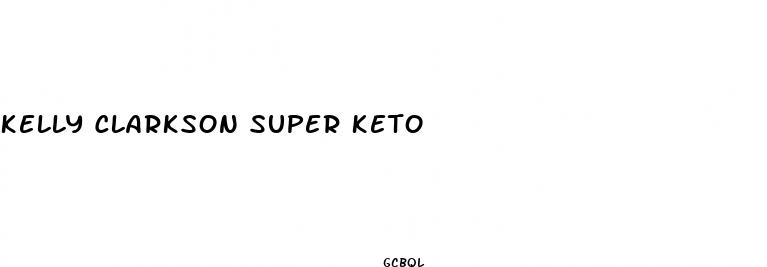 kelly clarkson super keto