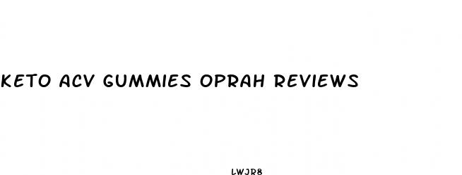 keto acv gummies oprah reviews
