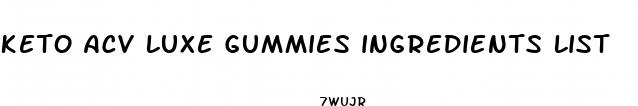 keto acv luxe gummies ingredients list