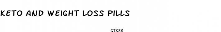 keto and weight loss pills