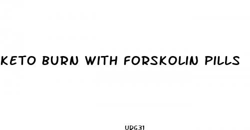 keto burn with forskolin pills