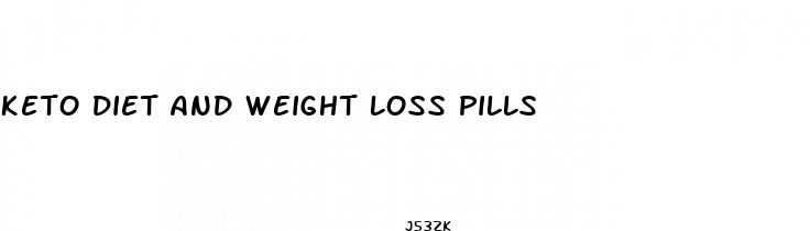 keto diet and weight loss pills