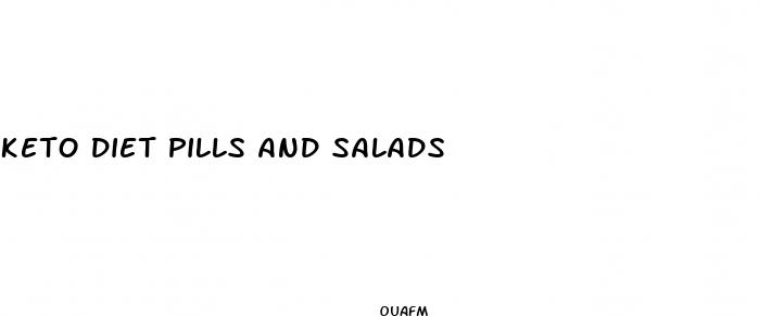 keto diet pills and salads