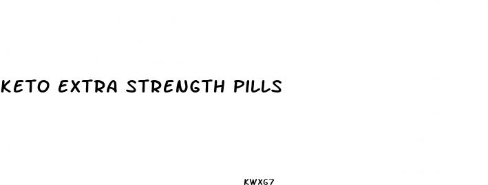 keto extra strength pills