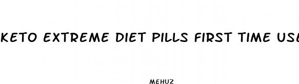 keto extreme diet pills first time user