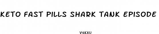 keto fast pills shark tank episode