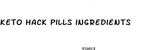 keto hack pills ingredients