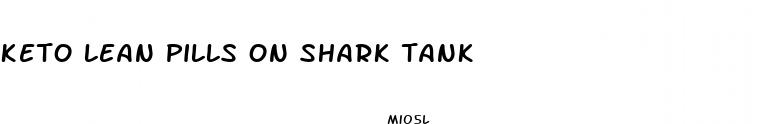 keto lean pills on shark tank