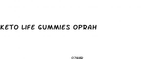 keto life gummies oprah
