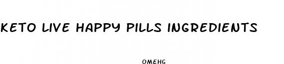 keto live happy pills ingredients