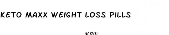 keto maxx weight loss pills