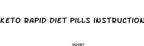keto rapid diet pills instructions