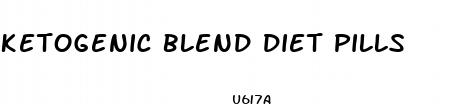 ketogenic blend diet pills
