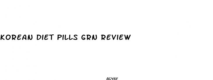 korean diet pills grn review