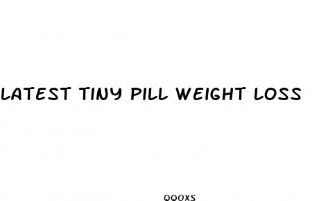 latest tiny pill weight loss
