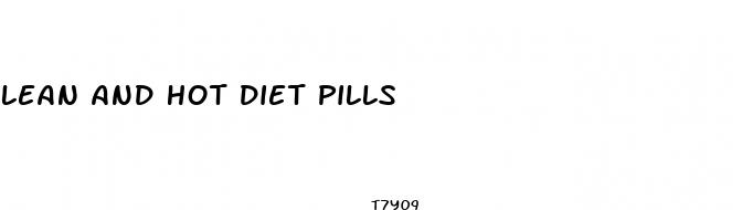 lean and hot diet pills