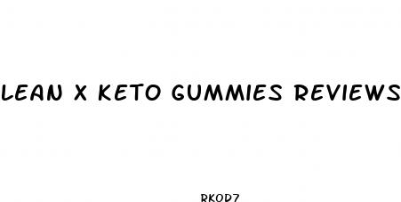 lean x keto gummies reviews