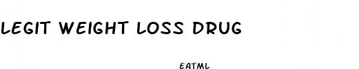 legit weight loss drug