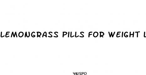 lemongrass pills for weight loss