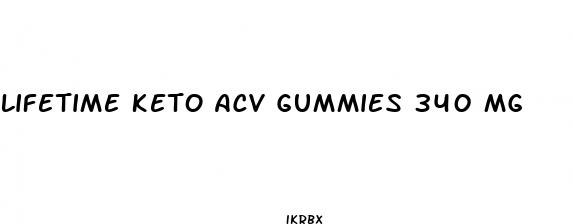 lifetime keto acv gummies 340 mg