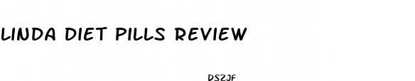 linda diet pills review