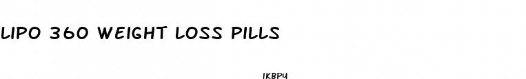lipo 360 weight loss pills