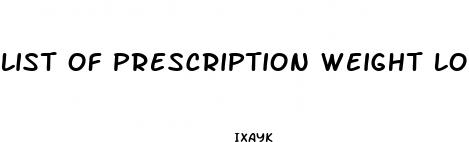 list of prescription weight loss drugs