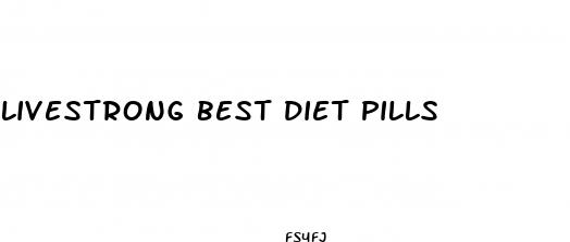 livestrong best diet pills