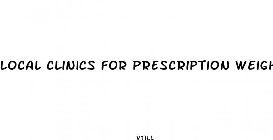 local clinics for prescription weight loss pills