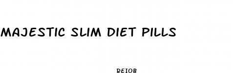 majestic slim diet pills